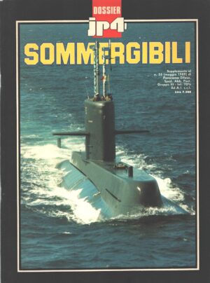 Rivista JP4 Dossier Sommergibili - Supplemento n. 55 - Maggio 1989 ed. EdiService