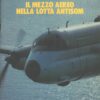 Rivista JP4 Dossier Il mezzo aereo nella lotta Antisom - Supplemento n. 2/1984 ed. EdiService