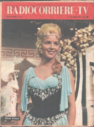 Radiocorriere TV n. 16 dal 16 al 22 Aprile 1961 - In copertina Delia Scala ed. RAI