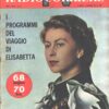 Radiocorriere TV n. 18 dal 30 Aprile al 6 Maggio 1961 - In copertina Elisabetta d'Inghilterra ed. RAI