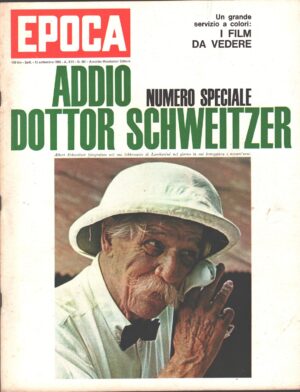 Rivista Epoca n. 781 del 12 Settembre 1965 - In copertina Dottor Schweitzer ed. Mondadori