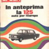 Rivista Epoca n. 863 del 9 Aprile 1967 - In copertina Fiat 125 ed. Mondadori
