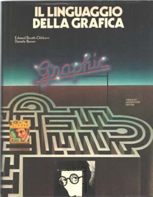 Il linguaggio della grafica di Booth Clibborn e Baroni ed. Mondadori