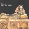 Italy before Rome di Moscati, Sabatino - In Inglese ed. Banco di Santo Spirito