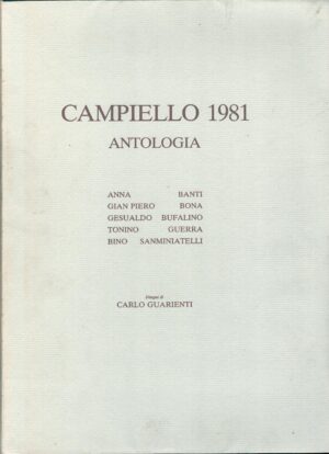 Antologia del Campiello 1981 di AA.VV. - disegni di Guarienti ed. Fantonigrafica