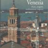 Cantiere Venezia a cura di Elia Barbiani ed. Marsilio