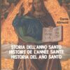 Storia dell'anno santo di Dante Alimenti ed. Velar