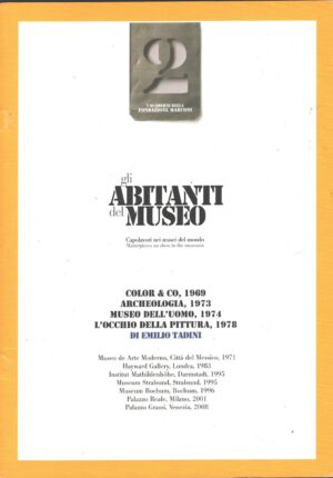 Gli abitanti del museo - Quaderni della Fondazione Marconi n. 2 ed. Fondazione Marconi