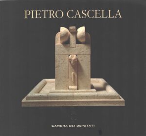 Pietro Cascella ed. Camera dei Deputati