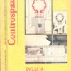 Rivista Controspazio n. 4 - Ottobre Dicembre 1984 ed. Dedalo