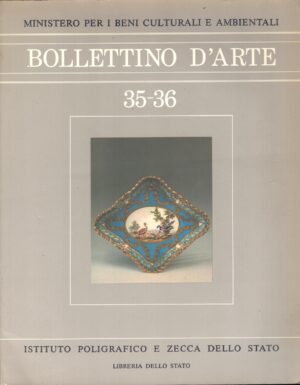 Bollettino d'Arte n. 35-36 Anno 1986 di AA.VV. ed. Istituto Poligrafico e Zecca dello Stato
