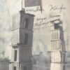 Anselm Kiefer I sette palazzi celesti di Anselm Kiefer ed. Editions du Regard