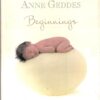 Beginnings di Geddes, Anne - In Inglese ed. Anne Geddes Pub