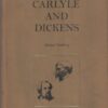 Carlyle and Dickens di Michael Goldberg - In Inglese ed. University of Georgia (1972)