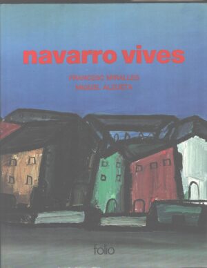 Navarro Vives di Miralles e Alzueta - In Spagnolo ed. Folio