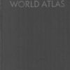 Encyclopaedia Britannica World Atlas di AA.VV. - In Inglese ed. William Benton