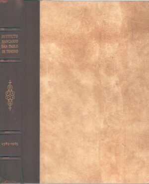 Istituto Bancario San Paolo di Torino 1563 - 1963 di Mario Abate ed. Istituto Bancario San Paolo