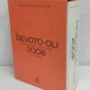 Il Devoto-Oli 2008 - Vocabolario della lingua italiana Con CD-ROM di Devoto e Oli ed. Le Monnier