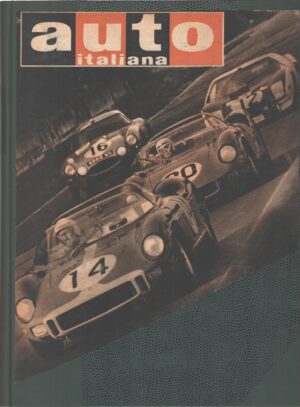 Auto Italiana - Raccolta di articoli vari dell'annata 1964 - 1965 ed. Domus