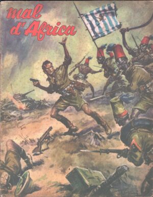 Mal d'Africa - Gli Ascari - Monografico Fascicolo n. 3 ed. Testimonianze (1950)