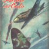 Arditi del Cielo - Fascicolo Monografico n. 4 ed. Testimonianze (1951)