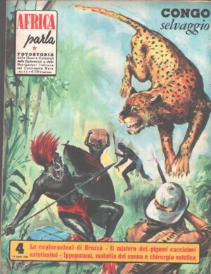 Africa Parla Fotostoria n. 4 del 15 Aprile 1958 ed. Asso di Bastoni