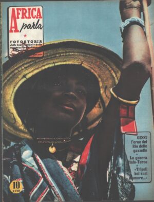 Africa Parla Fotostoria n. 10 del 15 Giugno 1958 ed. Asso di Bastoni