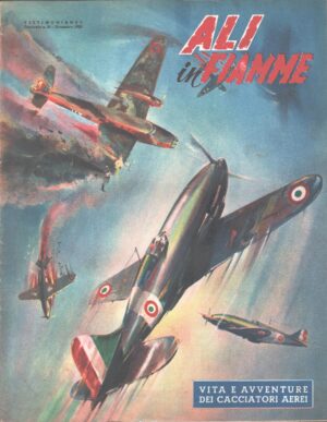 Ali in fiamme - Fascicolo Monografico n. 21 ed. Testimonianze (1955)