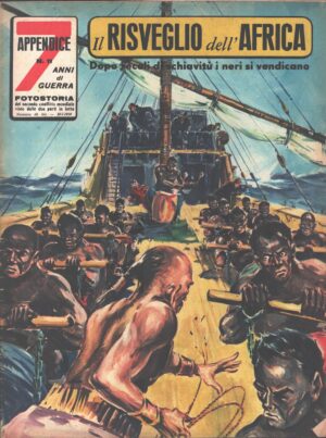 7 Anni di Guerra Appendice - Fotostoria n. 11 - Risveglio dell'Africa ed. Ardita (1959)
