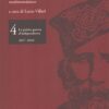 Il Risorgimento (vol. 4) a cura di Lucio Villari ed. La Repubblica - L'Espresso