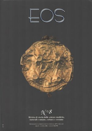 EOS Rivista di Storia delle scienze mediche naturali e umane n. 8 anno 2004 ed. Fondazione Emilio Bernardelli