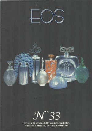 EOS Rivista di Storia delle scienze mediche naturali e umane n. 33 anno 2012 ed. Fondazione Emilio Bernardelli