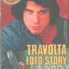 John Travolta Foto-Story - Il romanzo della sua vita di Ollie Driscoll ed. Publiflash