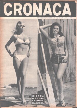 Rivista Cronaca n. 28 del 9 Luglio 1966 - In copertina Raquel Welch ed. Cronaca