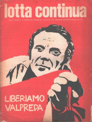 Rivista Lotta Continua n. 2 del 2 Febbraio 1972 ed. Cooperativa Giornalisti Lotta Continua