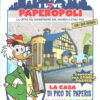 I love Paperopoli n. 4 SOLO Fascicolo - La casa di Pico De Paperis - Centauria Panini Comics