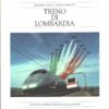 Treno di Lombardia di Ogliari e Margutti ed. Lativa (1996)