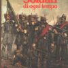 Soldati di ogni tempo di AA.VV. ed. De Agostini
