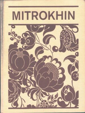 Dmitry Mitrokhin di Mitrokhin, Dmitry - In Inglese e Russo ed. Leningrad Aurora Art Publishers (1977)