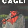 Corrado Cagli di De Grada e Russoli ed. Il Torchietto