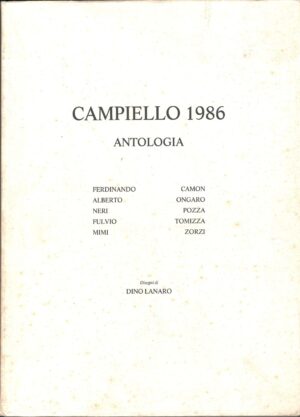Antologia Campiello 1986 di AA.VV. - Disegni di Dino Lanaro ed. Fondazione Il Campiello