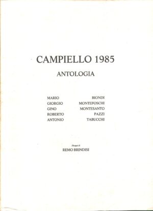Antologia Campiello 1985 di AA.VV. - Disegni di Remo Brindisi ed. Fondazione Il Campiello