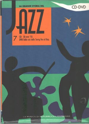 La Grande Storia del Jazz vol. 7 (n. 1 DVD + n. 1 CD Audio) Versione da edicola - DVD in Italiano