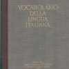 Vocabolario della Lingua Italiana (vol. III) PER-R ed. Istituto Enciclopedia Italiana fondata da Giovanni Treccani