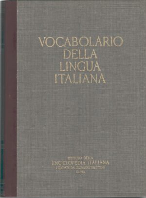 Vocabolario della Lingua Italiana (vol. III) PER-R ed. Istituto Enciclopedia Italiana fondata da Giovanni Treccani