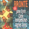 Jane Eyre - Cime tempestose - Agnes Grey di Bronte ed. Newton Compton