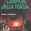 Guerre stellari - I campioni della forza di Anderson, Kevin J. ed. Sperling & Kupfer (Prima edizione 1997) (Star Wars)