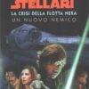 Guerre Stellari - Crisi della flotta nera Un nuovo nemico di Kube McDowell ed. Sperling & Kupfer