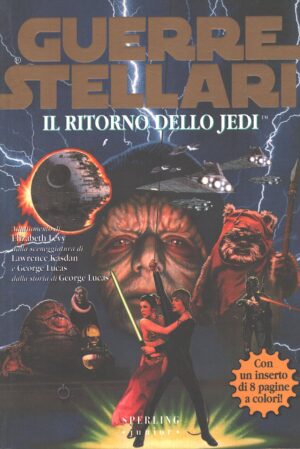 Guerre Stellari - Il ritorno dello Jedi di Lucas Adattamento di Levy ed. Sperling & Kupfer (Star Wars)