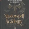 L'incantesimo dell'ombra - Shadowspell Academy (vol. 1) di Breene, K.F. ed. Fanucci